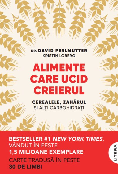 Alimente care ucid creierul. Cerealele, zaharul si alti carbohidrati